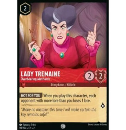 Lady Tremaine - Overbearing Matriarch 111 - foil - Rise of the Floodborn